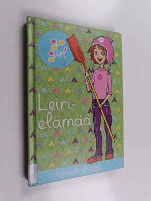 Meredith Badger : Leirielämää