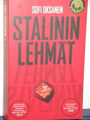 Sofi Oksanen : STALININ LEHMÄT