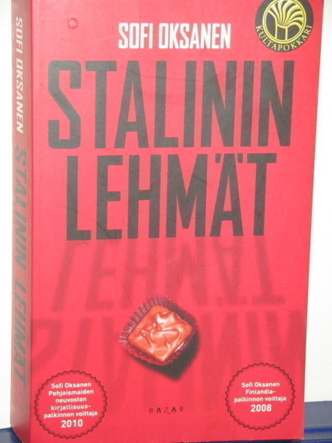 Sofi Oksanen : STALININ LEHMÄT