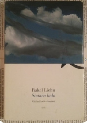 Rakel Liehu - Sininen kala (sid.)