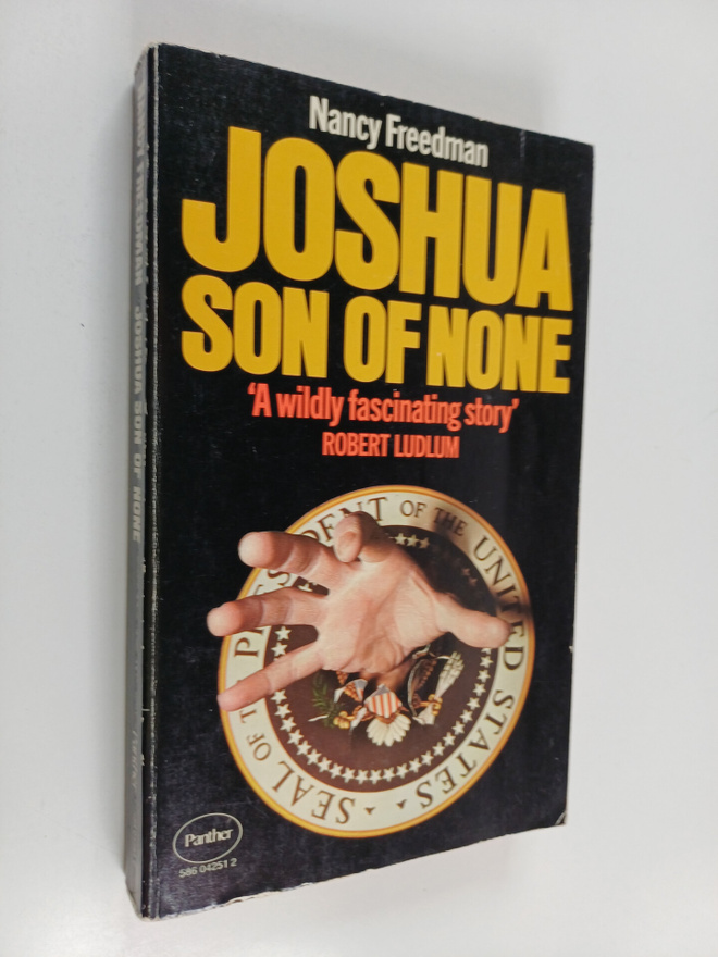 Nancy Mars Freedman : Joshua, Son of None