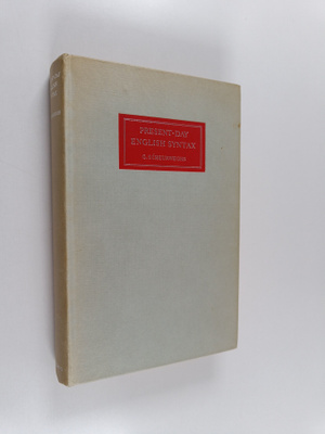 G. Scheurweghs : Present-day English syntax : a survey of...
