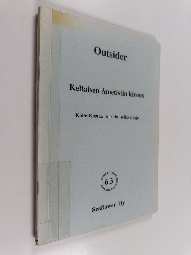 Outsider : Keltaisen ametistin kirous : Kalle-Kustaa Kork...