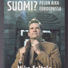 Mika Aaltola: Mihin menet Suomi? - pikkukuva 1