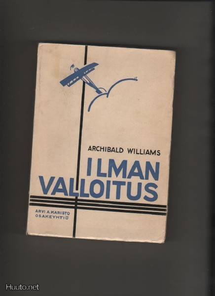 Williams, Archibald: Ilman valloitus, Karisto 1927, nid., K3