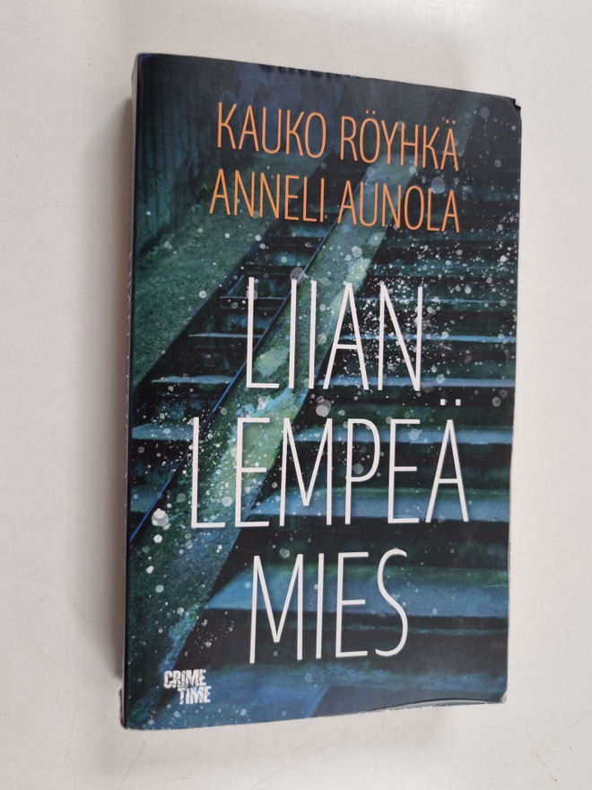 Kauko Röyhkä ym. : Liian lempeä mies