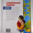 Lääketieteessä tapahtuu 2004 : viimeisimmät edistysaskele... - pikkukuva 2