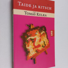 Tomas Kulka : Taide ja kitsch - pikkukuva 1