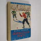 Bengt Ahlbom : Jääpalloilija-Pentti : kertomus nuorisolle... - pikkukuva 1