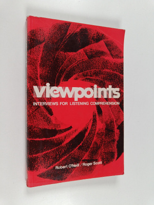 Robert O'Neill : Viewpoints : interviews for listening co...