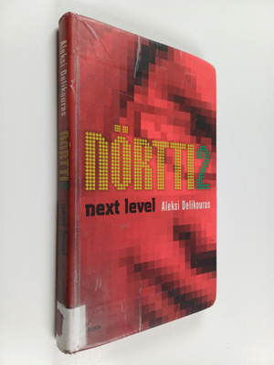 Aleksi Delikouras : Nörtti 2 : Next level