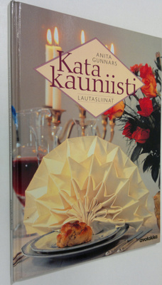 Anita Gunnars : Kata kauniisti : lautasliinat
