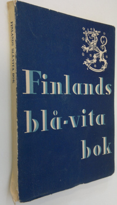 Blå-vit bok : om utvecklingen av relationerna mellan Finl...