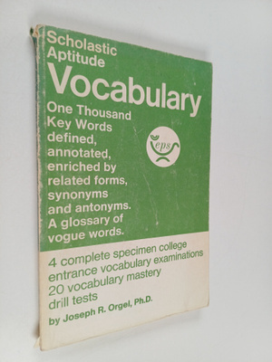 Joseph Randolph Orgel : Scholastic Aptitude Vocabulary