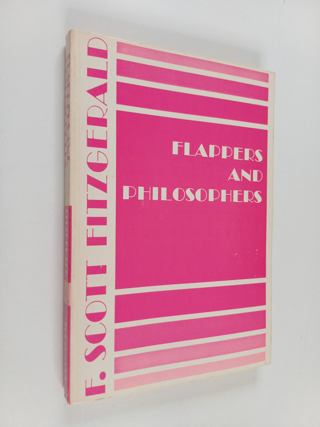 F. Scott Fitzgerald : Flappers and philosophers : the col...