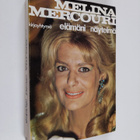 Melina Mercouri : Elämäni näytelmä - pikkukuva 1