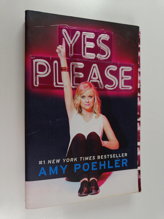Amy Poehler : Yes Please