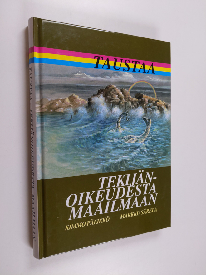 Kimmo Pälikkö : Taustaa tekijänoikeudesta maailmaan (sign...