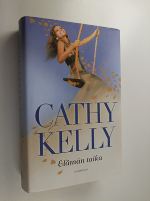 Cathy Kelly : Elämän taika