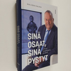 Riku Keski-Rauska : Sinä osaat, sinä pystyt : Ilkka Suomi... - pikkukuva 1
