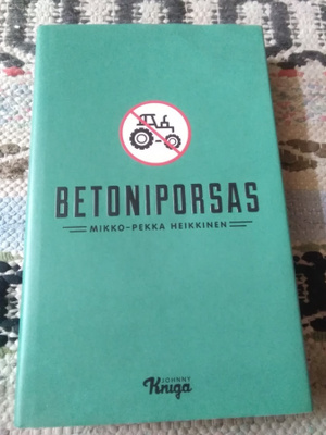 Mikko-Pekka Heikkinen: Betoniporsas