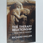 Richard Hallam : The Therapy Relationship - A Special Kin... - pikkukuva 1