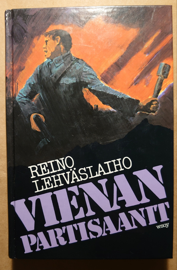 Reino Lehväslaiho - Vienan Partisaanit