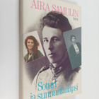 Aira Samulin : Soturi ja sunnuntailapsi - pikkukuva 1