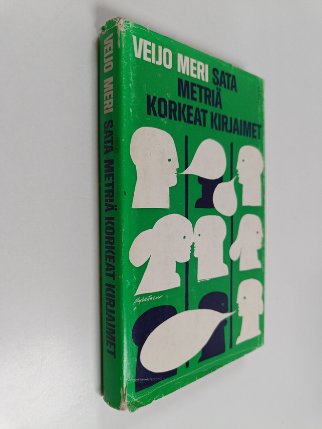 Veijo Meri : Sata metriä korkeat kirjaimet