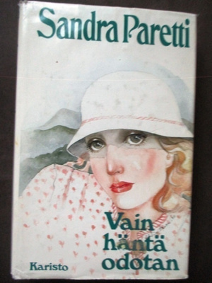 Sandra Paretti.: Vain häntä odotan