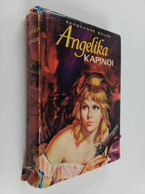 Sergeanne Golon : Angelika kapinoi