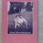 Haluan elolle hymyillä - Toini Horttanainen 1.p - pikkukuva 1