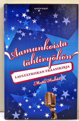 Aamunkoista tähtivyöhön Matti Huhta