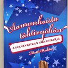 Aamunkoista tähtivyöhön Matti Huhta - pikkukuva 1