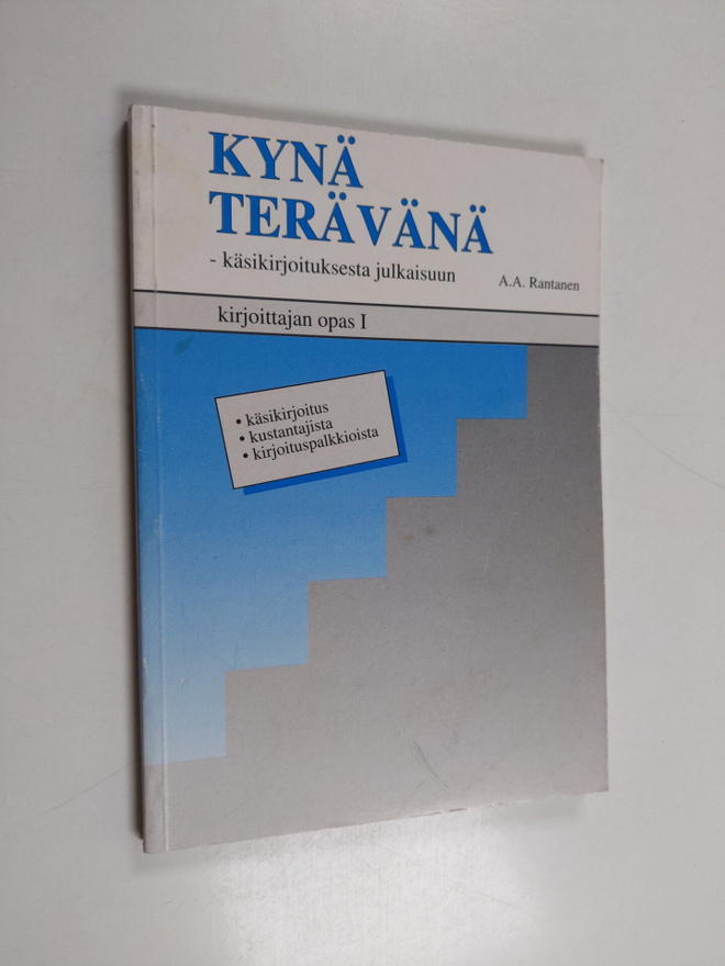 Aira Anneli Rantanen : Kynä terävänä : käsikirjoituksesta...