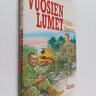 Veikko Haakana : Vuosien lumet : kairan tuttuja, veden ve... - pikkukuva 1