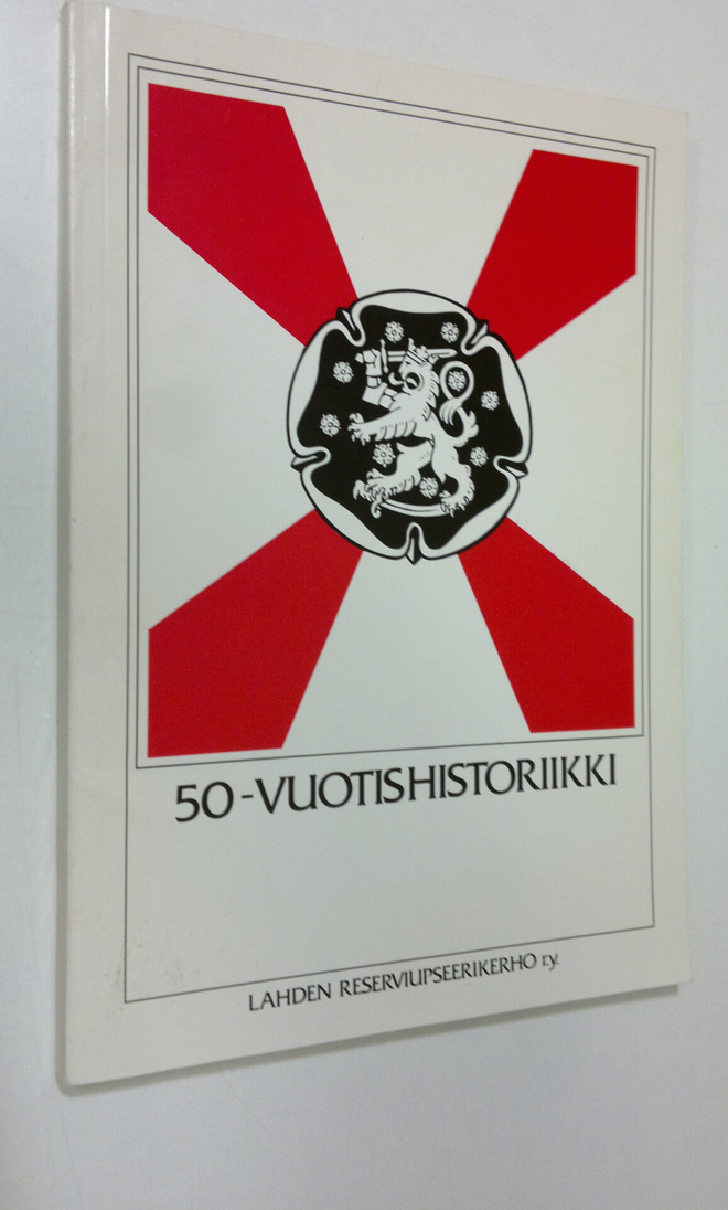 Heikki Mantere : Lahden reserviupseerikerho 1934-1984
