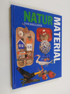 Tone Bergli Joner : Naturmaterial