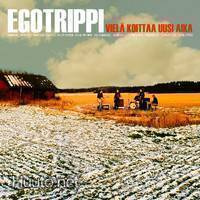 Egotrippi ** Vielä Koittaa Uusi Aika ** CD