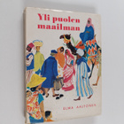 Elma Aaltonen : Yli puolen maailman - pikkukuva 1