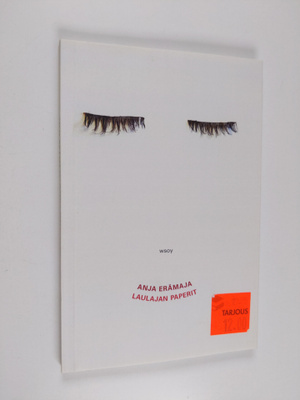 Anja Erämaja : Laulajan paperit