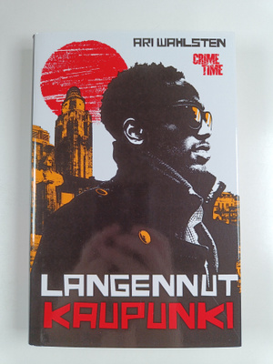 Ari Wahlsten : Langennut kaupunki