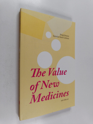 Bengt Jönsson : The value of new medicines
