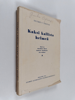 Martti Luther ym. : Kaksi kallista helmeä : kaste ja ehto...