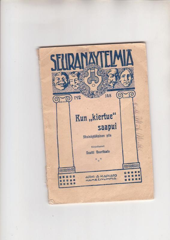 Seuranäytelmiä, 3 vihkoa, 1912, 1918 ja 1920.