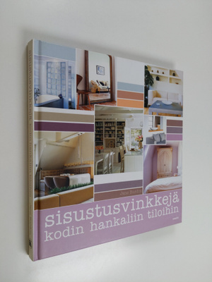Jane Burdon : Sisustusvinkkejä kodin hankaliin tiloihin