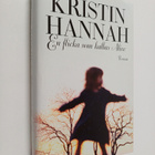 Kristin Hannah : En flicka som kallas Alice - pikkukuva 1