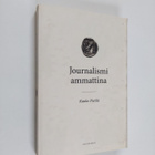 Kauko Pietilä : Journalismi ammattina : journalistiprofes... - pikkukuva 1