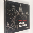 Henrik Tikkanen : Minun Helsinkini - pikkukuva 1