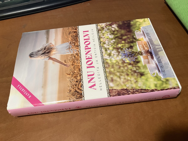 ANU JOENPOLVI HELLEÖITÄ JA ENTISIÄ HEILOJA HYVÄ